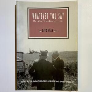Whatever You Say The Talk of Islanders D. Weale PEI Canada Prince Edward Island